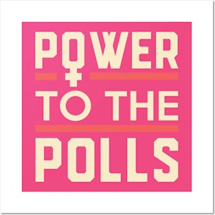 Power to the Polls Vote for Women Posters and Art
